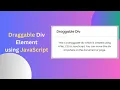 How to Create Draggable Div Element Using HTML CSS JavaScript