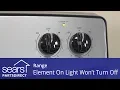 Range Surface Heating Element Light Won t Turn Off