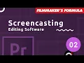 Screencasting Tutorial - Screen Recording Editing Software