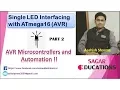 AVR Microcontrollers and Automation - Single LED Blinking Part 2 Hindi