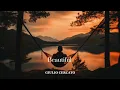 Download Lagu GIULIO CERCATO - (Beautiful). لحن🌄