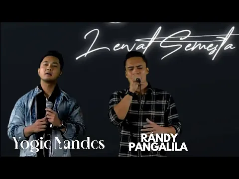 Download MP3 Yogie Nandes \u0026 Randy Pangalila - Lewat Semesta