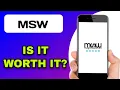 IS THE MSW APP WORTH USING EXPLAINED