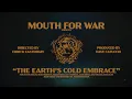 Download Lagu MOUTH FOR WAR - THE EARTH'S COLD EMBRACE (OFFICIAL MUSIC VIDEO)