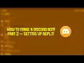 How to Make a Discord Bot Lesson 2 Setting up Repl it