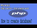 Mysqli Create Database Object-Oriented Part-02 How To Create Database Mysqli Object Oriented