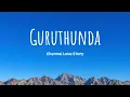 GURUTHUNDA (Lyrical) | TELUGU | Chennai Love Story | Haricharan, Shruthika Samudhrala |Lyrical Vedio