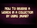 How To reverse a Word in a collection by using java8