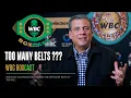 Why Does the WBC Have So Many Championship Belts Mauricio Sulaiman BOXCAST