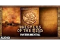 Download Lagu WHISPERS OF THE MIND Full Song | Mohenjo Daro | Hrithik Roshan, Pooja Hegde | A R Rahman