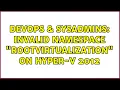 DevOps SysAdmins Invalid namespace rootvirtualization on Hyper-V 2012