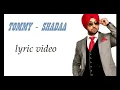 TOMMY - SHADAA | lyric video| Diljit Dosanjh | Sonam Bajwa | Raj Ranjodh