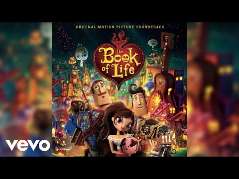 Download MP3 I Love You Too Much | The Book of Life (Original Motion Picture Soundtrack)