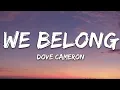 Download Lagu Dove Cameron - We Belongs