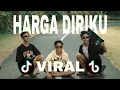 Download Lagu HARGA DIRIKU WALI BAND - REMIX COVER