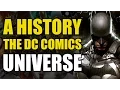 A History of The DC Universe - Part 1