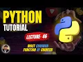 Master Python with Ease Explore the Most Common Functions Lecture - 46 By Eshan