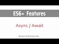 Async Await JavaScript ES6 Features JavaScript Tutorial In Hindi
