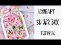 KSCRAFT 3D Jar Box Tutorial