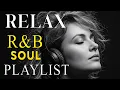 Lagu Heartfelt R\u0026B Soul Vibes 💖 Smooth \u0026 Emotional Love Songs for Late Nights \u0026 Deep Feelings 🎧