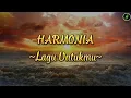 Download Lagu Lirik Lagu Untukmu - Harmonia (Video Lirik)
