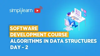 Software Development Course Day - 2 Data Structures Algorithms Software Developer Simplilearn