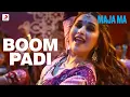 Boom Padi - Maja Ma |Audio Song |Madhuri Dixit |Shreya Ghoshal,Osman Mir,Siddharth-Souumil