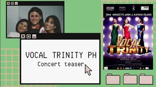 PHILIPPINE VOCAL TRINITY CONCERT TEASER Jona Katrina and Morissette FANMADE
