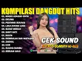 Download Lagu KOMPILASI DANGDUT HITS COCOK UNTUK MENEMANI NYANTAI DI SAAT LIBUR