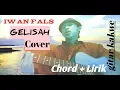 Download Lagu Cover - IWAN FALS (Gelisah)