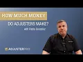 How Much Money Can an Insurance Adjuster Make