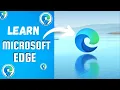 Microsoft Edge Tutorial - Complete Beginner s Guide Tips Tricks