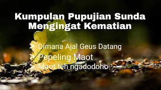 30 Menit Pupujian Sunda Pepeling Maot