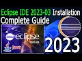 How to install Eclipse IDE 2023-03 on Windows with JDK 2023 Update Eclipse - Latest JAVA