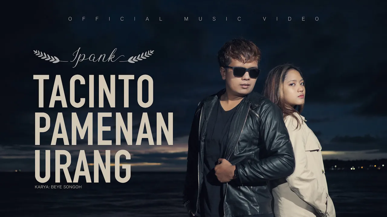 IPANK - Tacinto Pamenan Urang (Official Music Video)