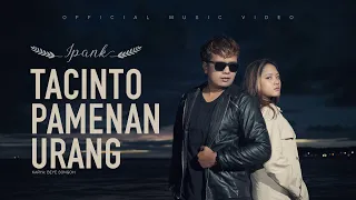 IPANK - Tacinto Pamenan Urang (Official Music Video)