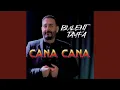 CANA CANA