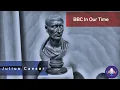 BBC In Our Time - Julius Caesar