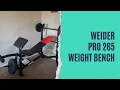 Weider Pro 265 Weight Bench Review Test