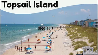 10 Best Things to Do in Topsail Island North Carolina