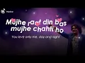 Mujhe Raat Din Bas - Sonu Nigam | Hindi & English Lyrics | Musico