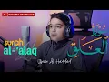 Download Lagu Murottal Surah Al-‘Alaq | Utsman Al Haddad | Subtitle Indonesia