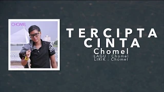 Download Chomel - Tercipta Janji (Official Lyric Video) MP3