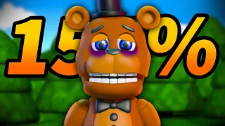 I 157%'d FNAF World. It was ROUGH.