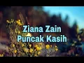 Download Lagu Ziana Zain - Puncak Kasih