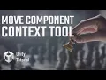 Move Component Context Tool For Unity