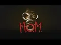 Download Lagu M.O.M. Original Trailer 2019