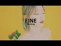 Download Lagu Taeyeon (좋아)FINE lyrics concert ver.