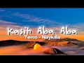 Download Lagu Kasih aba Aba - Tenxi \u0026 Naykilla || slowed version new 2025 trending T1KT0K