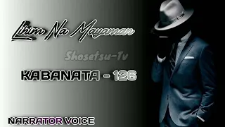 chapter 126 lihim na mayaman